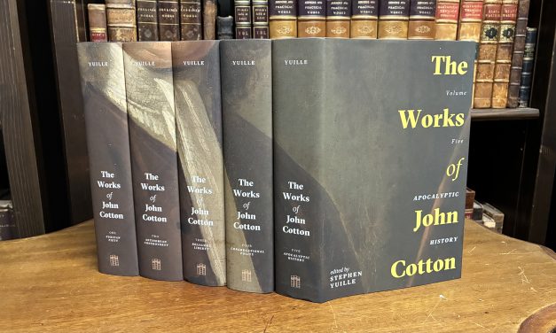 The Works of John Cotton (5 Volumes): A Significant New Puritan Publication