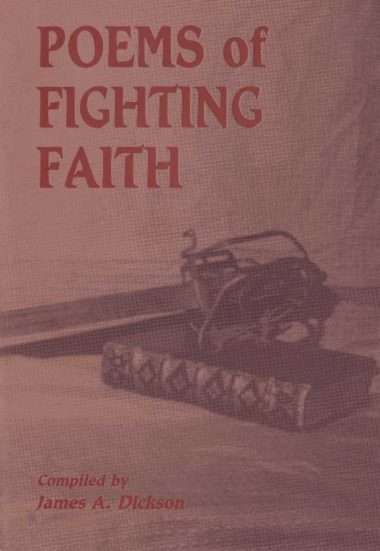 Poems of Fighting Faith by James Dickson Scottish Covenanters Martyrs Poetry